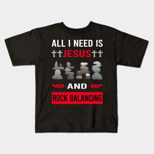 I Need Jesus And Rock Balancing Stone Stones Rocks Stacking Kids T-Shirt